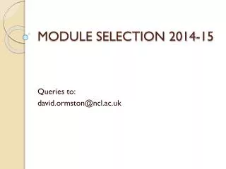 MODULE SELECTION 2014-15