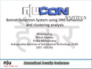 Botnet Detection System using DNS behaviour and clustering analysis