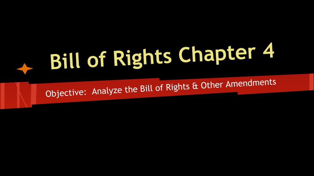 PPT - Bill of Rights Chapter 4 PowerPoint Presentation, free download ...