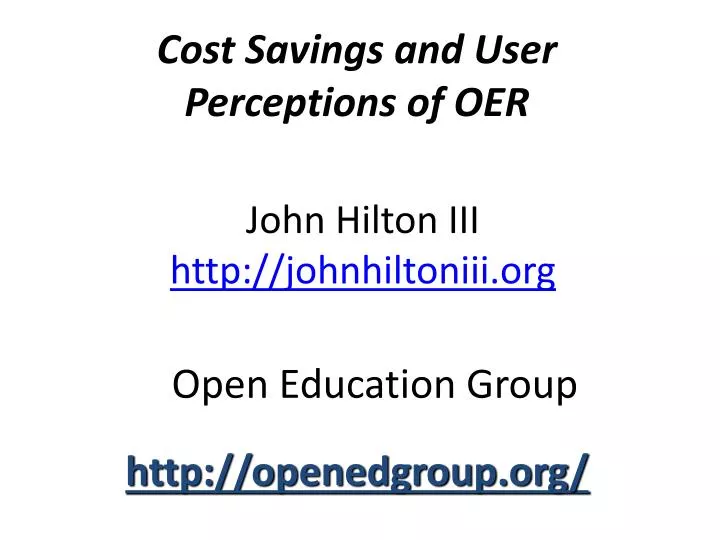 cost savings and user perceptions of oer