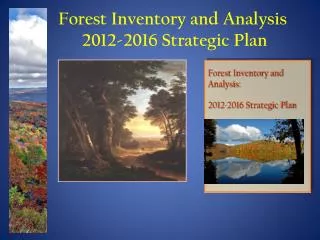 Forest Inventory and Analysis 2012-2016 Strategic Plan
