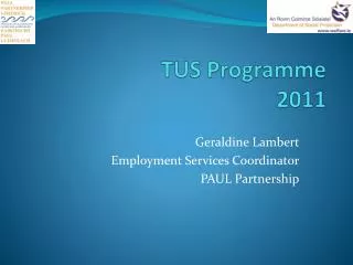 TUS Programme 2011
