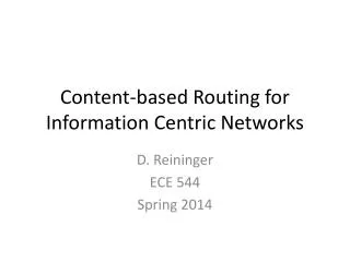 Content-based Routing for Information Centric Networks