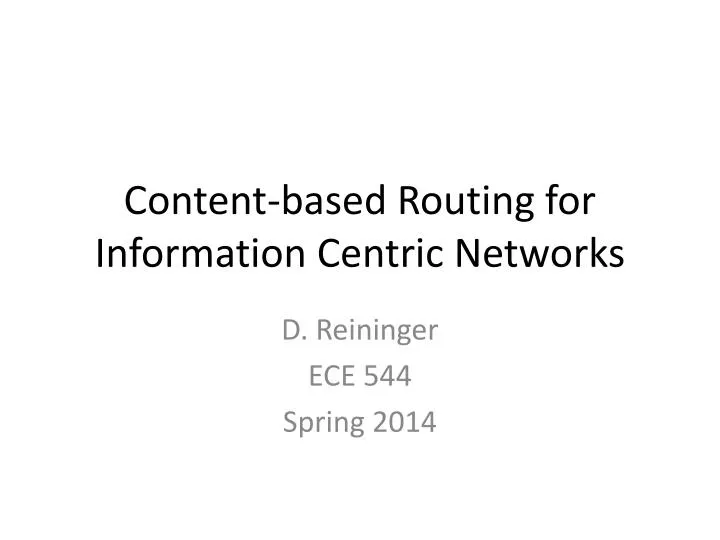 content based routing for information centric networks