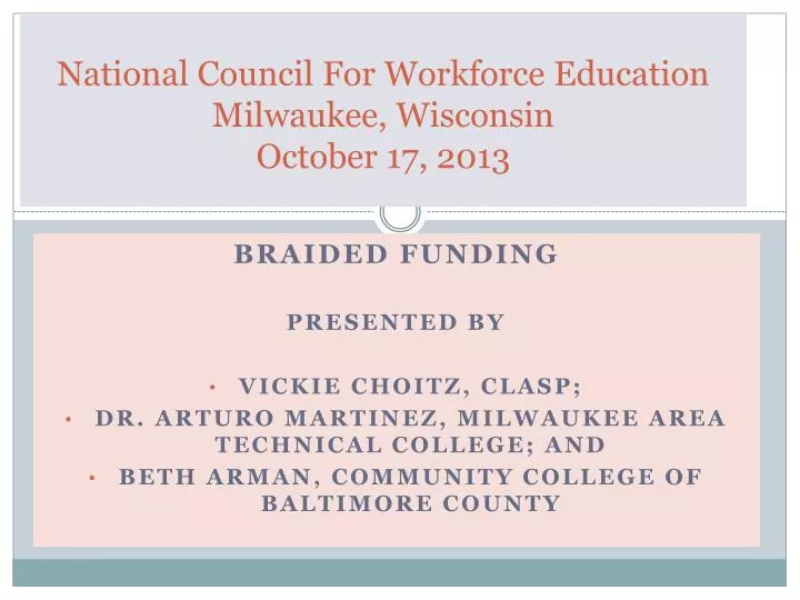 national council for workforce education milwaukee wisconsin october 17 2013