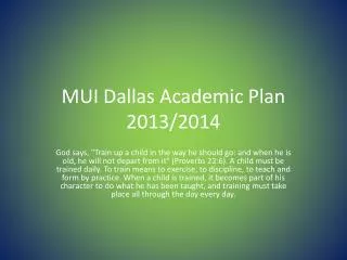 MUI Dallas Academic Plan 2013/2014