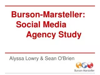Burson-Marsteller: 	Social Media 		Agency Study