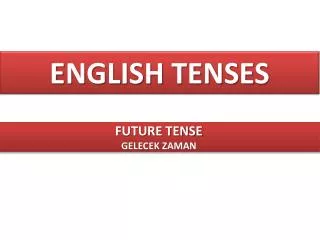 ENGLISH TENSES