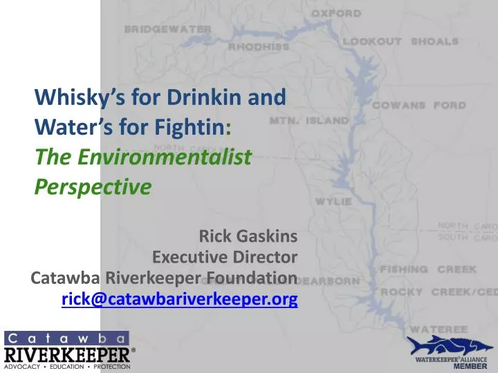 whisky s for drinkin and water s for fightin the environmentalist perspective