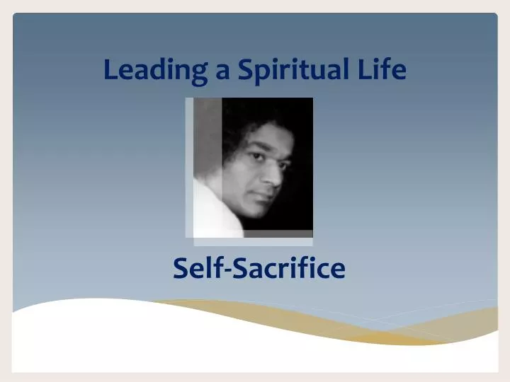 leading a spiritual life