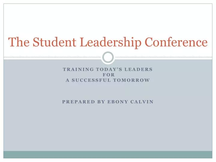 the student leadership conference