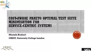 Cost-aware Pareto Optimal Test Suite Minimisation for Service-centric Systems