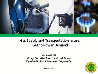 Gas Supply and Transportation Issues: Gas to Power Demand