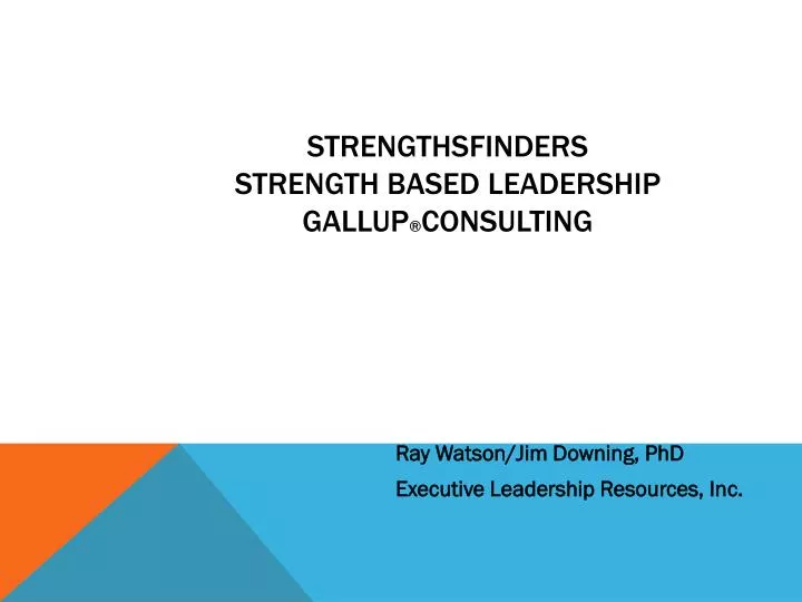 strengthsfinders strength based leadership gallup consulting