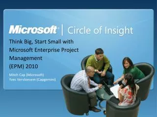 Think Big, Start Small with Microsoft Enterprise Project Management (EPM) 2010