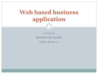 Web based business application