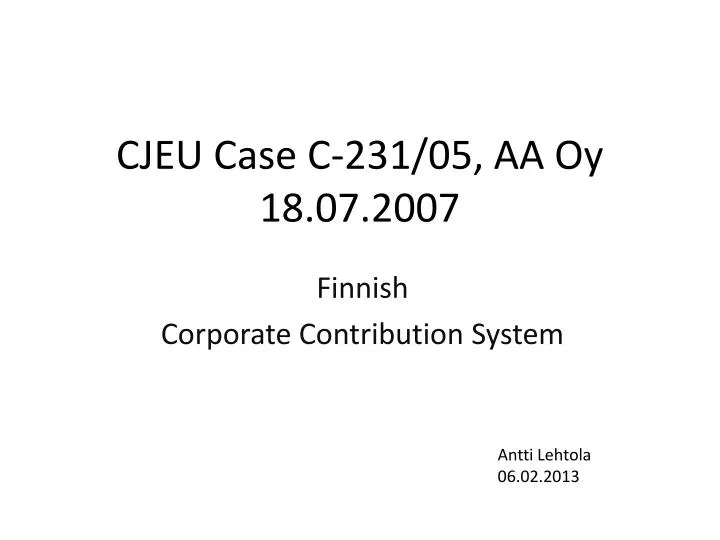 cjeu case c 231 05 aa oy 18 07 2007