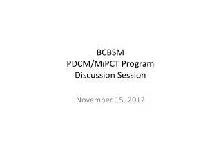 BCBSM PDCM/MiPCT Program Discussion Session