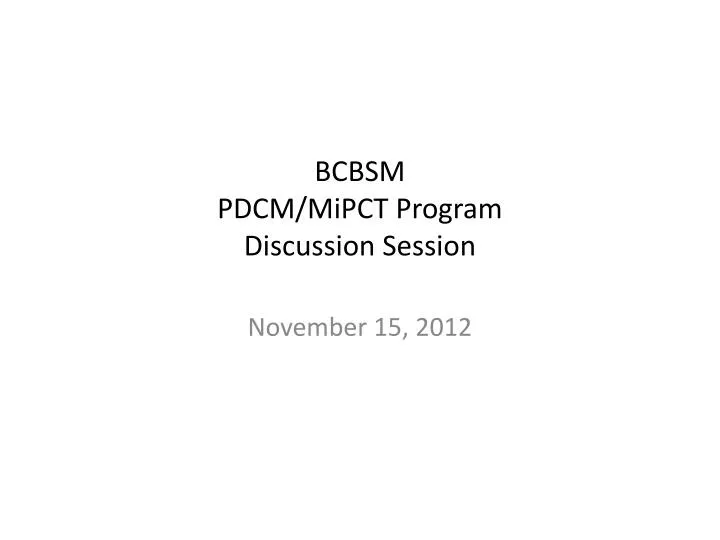 bcbsm pdcm mipct program discussion session