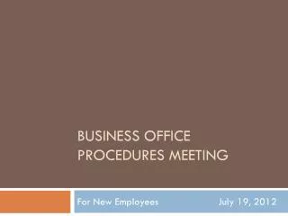 Business Office Procedures Meeting