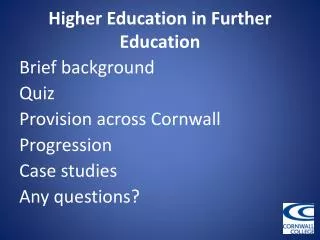 Higher Education in Further Education