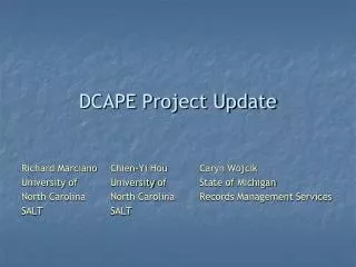 DCAPE Project Update