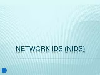 NETWORK IDS (NIDS)