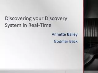 Discovering your Discovery System in Real-Time