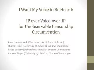 I Want My Voice to Be Heard: IP over Voice-over-IP for Unobservable Censorship Circumvention