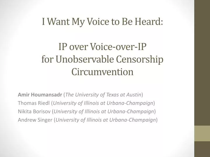 i want my voice to be heard ip over voice over ip for unobservable censorship circumvention