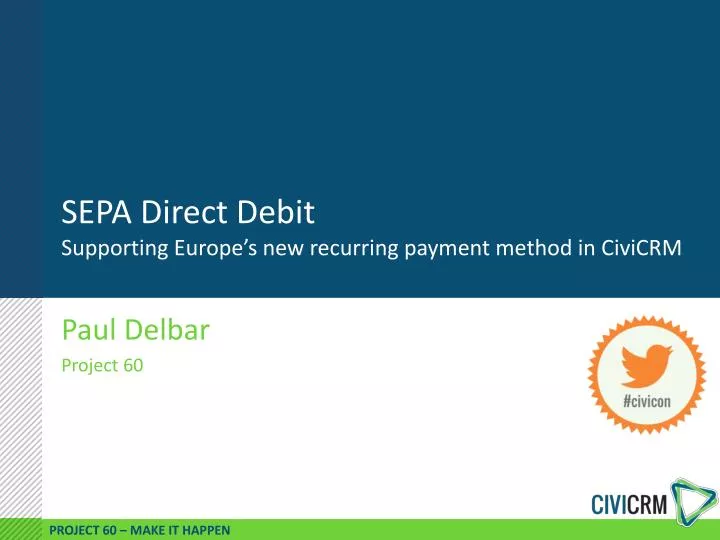 sepa direct debit supporting europe s new recurring paymen t method in civicrm