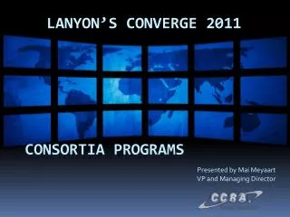 Consortia Programs