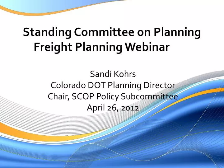 standing committee on planning freight planning webinar