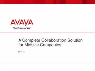 A Complete Collaboration Solution for Midsize Companies