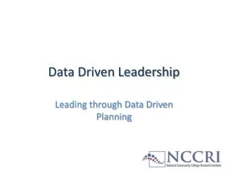 Data Driven Leadership