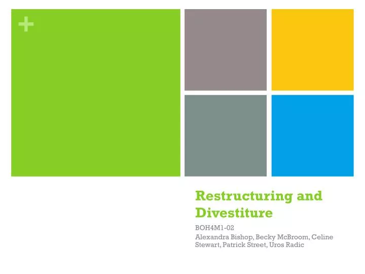 restructuring and divestiture