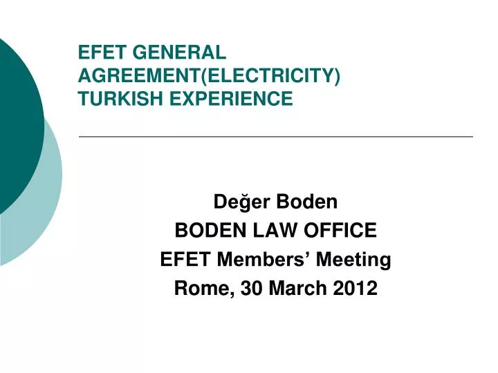 efet general agreement electricity turkish experience