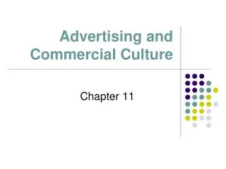 Advertising and Commercial Culture