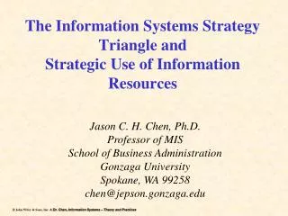 The Information Systems Strategy Triangle and Strategic Use of Information Resources