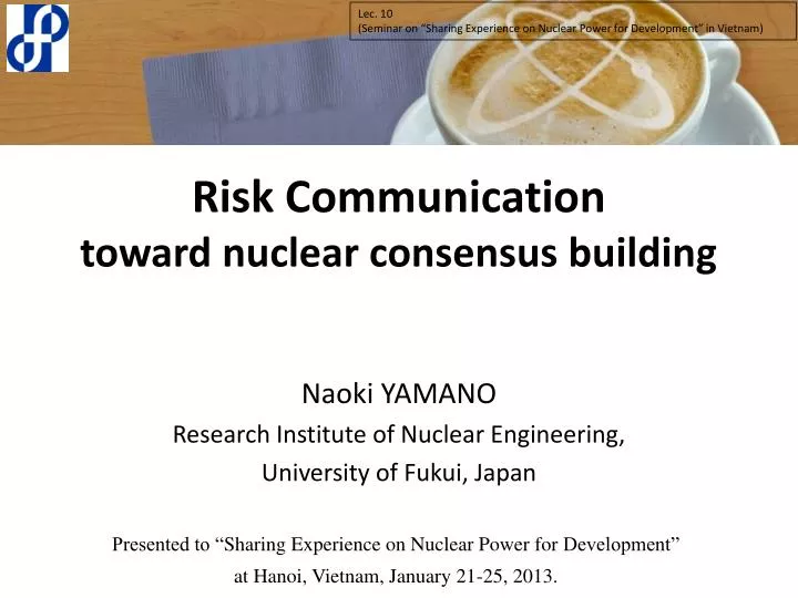 risk communication toward nuclear consensus building
