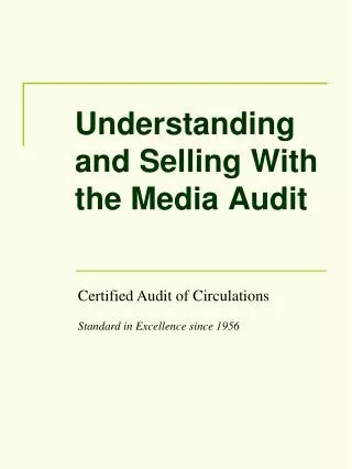 Understanding and Selling With the Media Audit