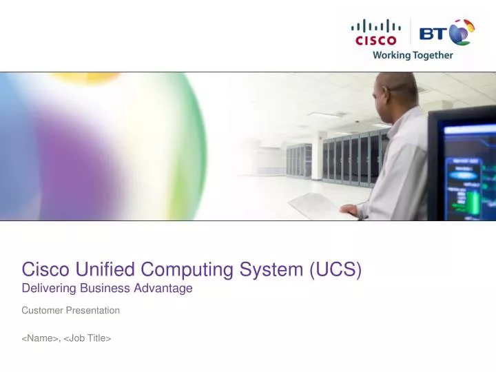 cisco unified computing system ucs delivering business advantage
