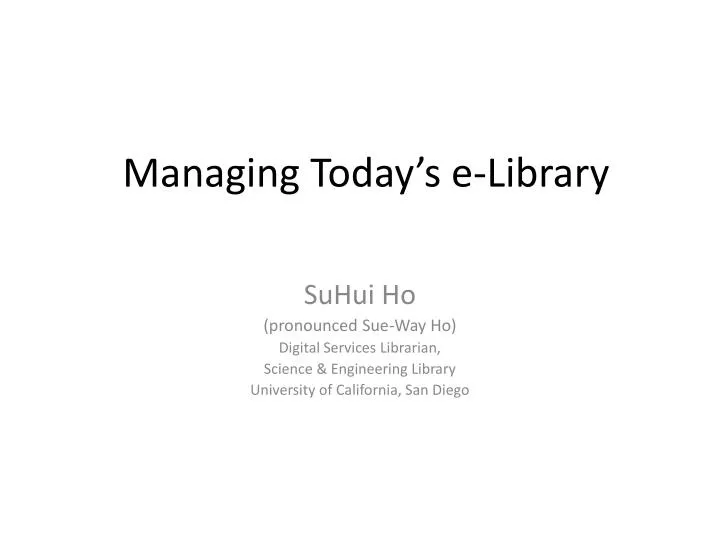 managing today s e library