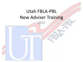 Utah FBLA-PBL New Adviser Training