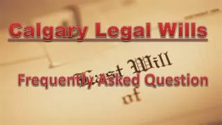 Calgary Legal Wills FAQ - Religious Beliefs