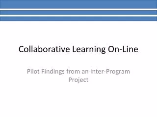 Collaborative Learning On-Line