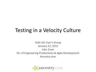 Testing in a Velocity Culture
