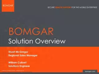 BOMGAR Solution Overview