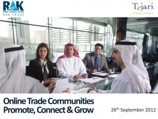Online Trade Communities Promote, Connect &amp; Grow
