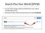 Search Plus Your World (SPYW)